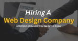 The Ultimate Check list for Hiring a Web Design Company