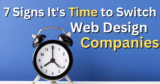 It’s Time to Switch Web Design Companies